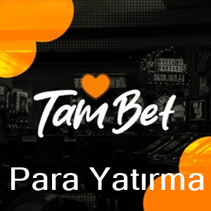 Tambet para yatırma